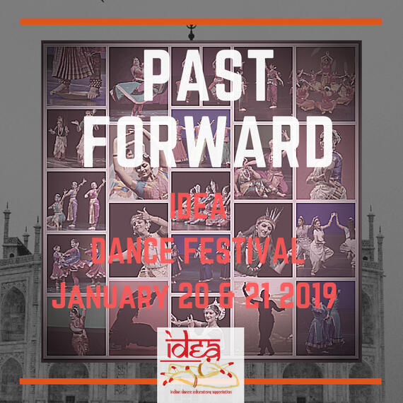 A flyer reads "Past Forward IDEA Dance Festival January 20 & 21 2019" with a background photo collage of dancers.